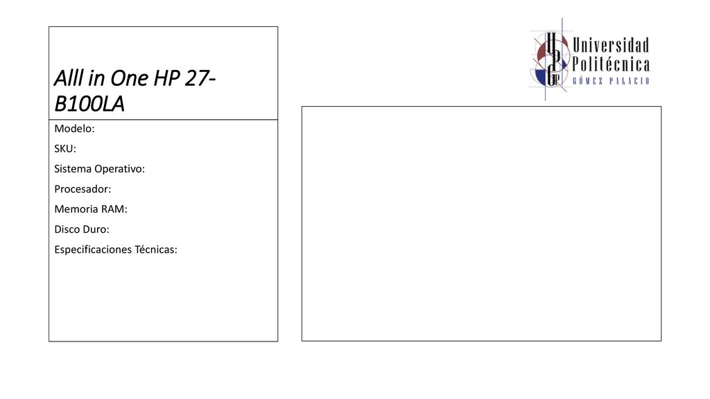 Alll in One HP 27-B100LA Modelo: SKU: Sistema Operativo: Procesador: