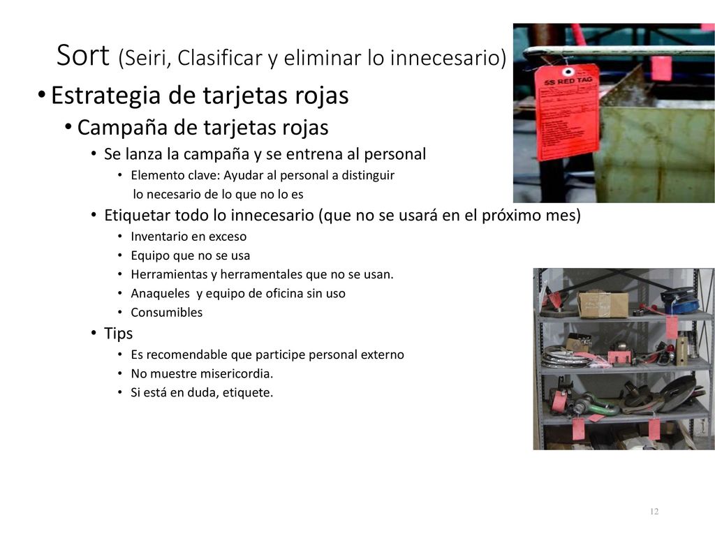 Sort (Seiri, Clasificar y eliminar lo innecesario)