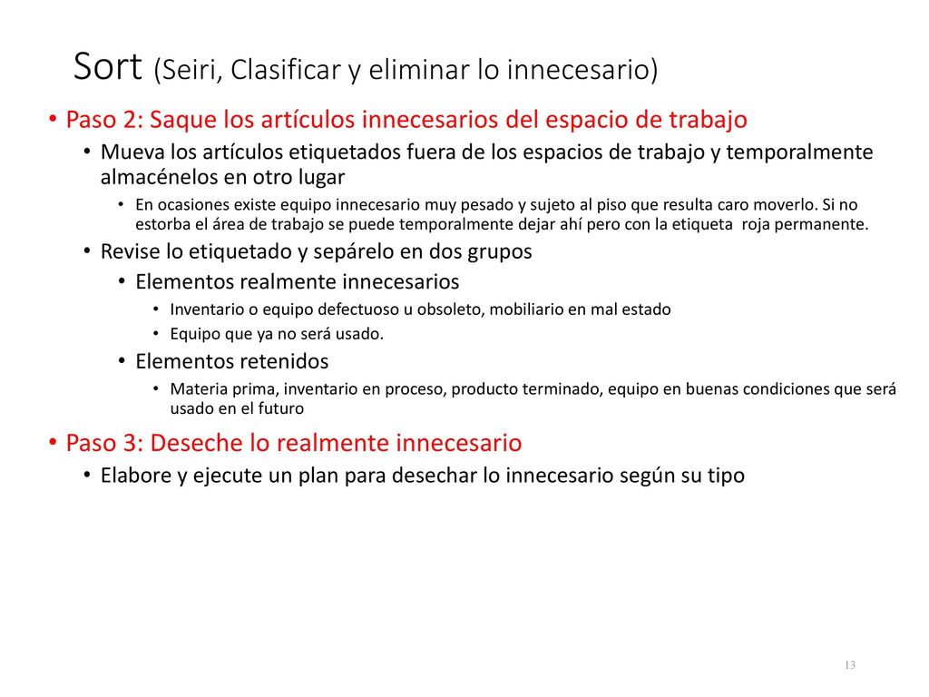 Sort (Seiri, Clasificar y eliminar lo innecesario)