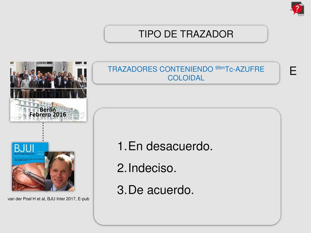En desacuerdo. Indeciso. De acuerdo. E TIPO DE TRAZADOR