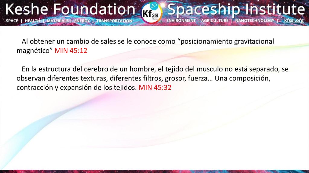 Al obtener un cambio de sales se le conoce como posicionamiento gravitacional magnético MIN 45:12