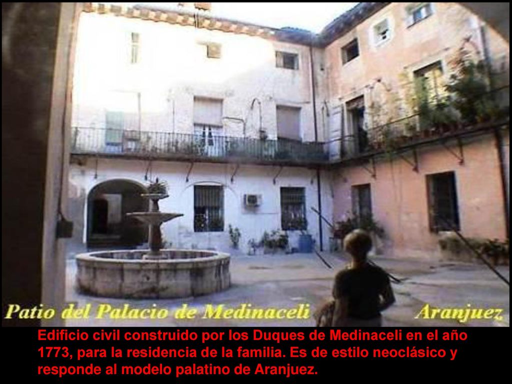 Edificio civil construido por los Duques de Medinaceli en el año 1773, para la residencia de la familia.