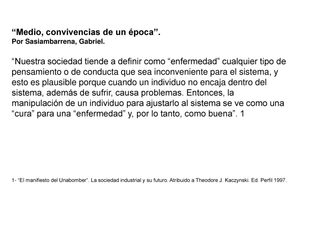 Medio, convivencias de un época . Por Sasiambarrena, Gabriel