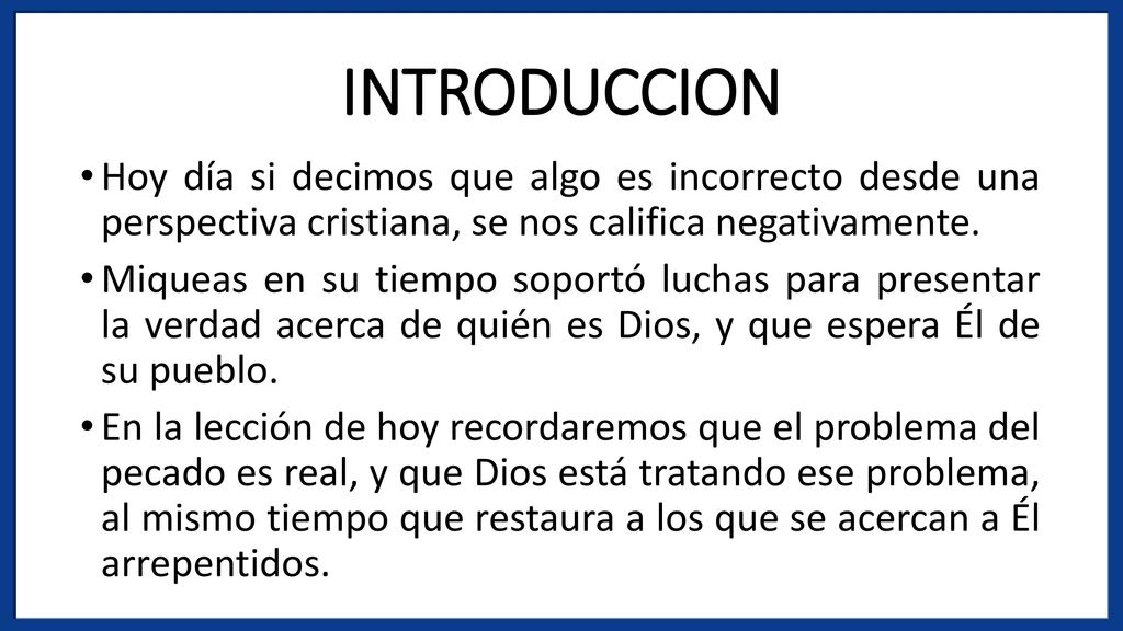 INTRODUCCION Hoy día si decimos que algo es incorrecto desde una perspectiva cristiana, se nos califica negativamente.