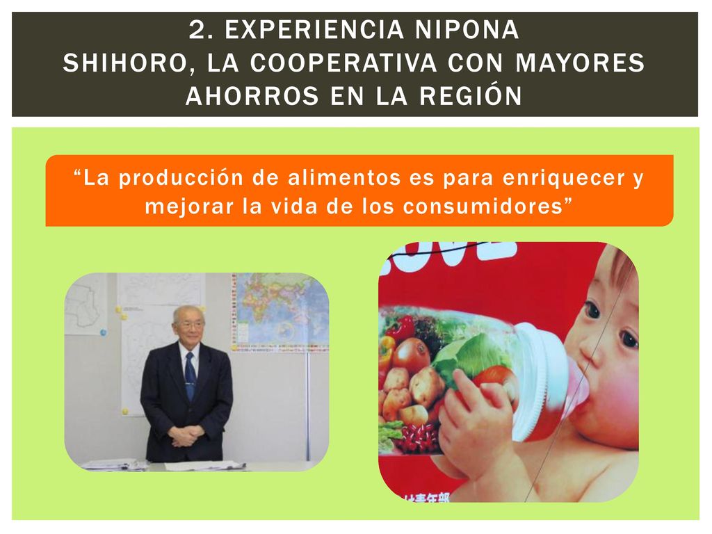 2. Experiencia Nipona Shihoro, la cooperativa con mayores ahorros en la región