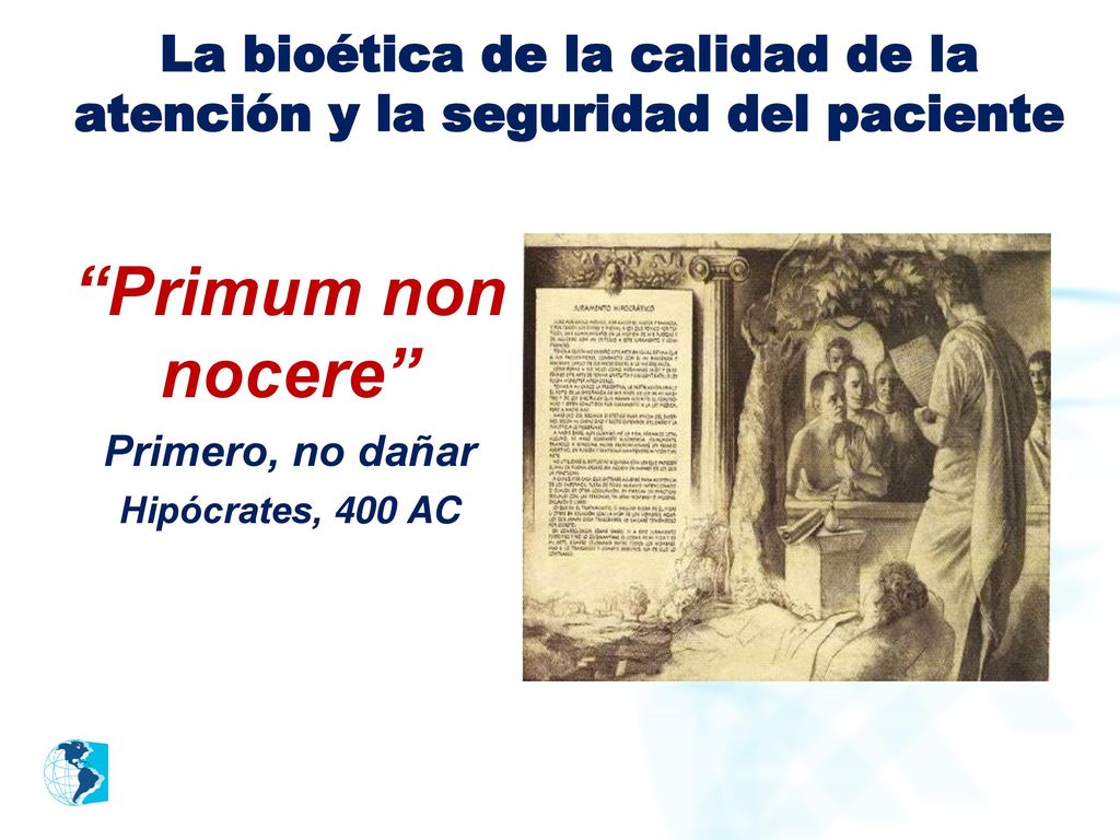 La bioética de la calidad de la atención y la seguridad del paciente