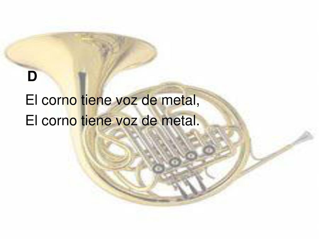 El corno tiene voz de metal, El corno tiene voz de metal.
