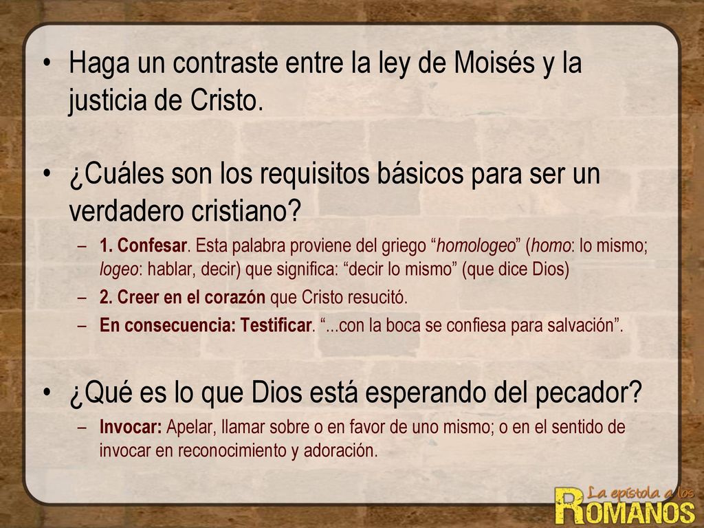 Haga un contraste entre la ley de Moisés y la justicia de Cristo.