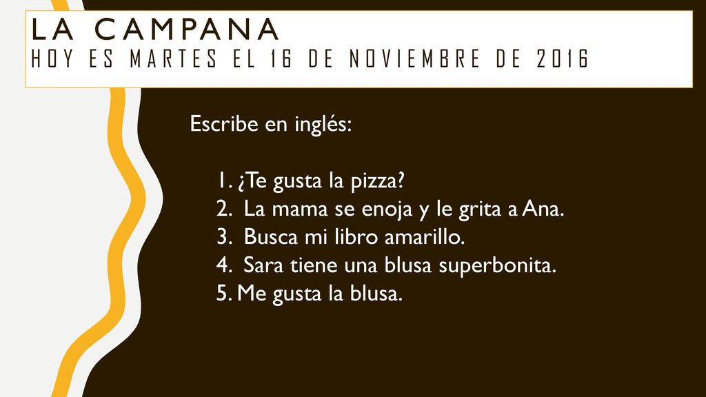 La campana hoy es martes el 16 de noviembre de 2016