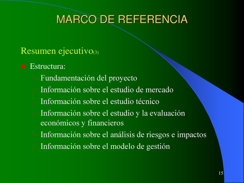 MARCO DE REFERENCIA Resumen ejecutivo(3) Estructura:
