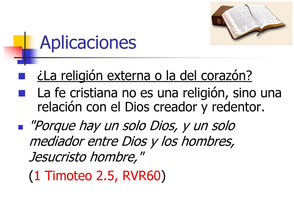 Aplicaciones ¿La religión externa o la del corazón