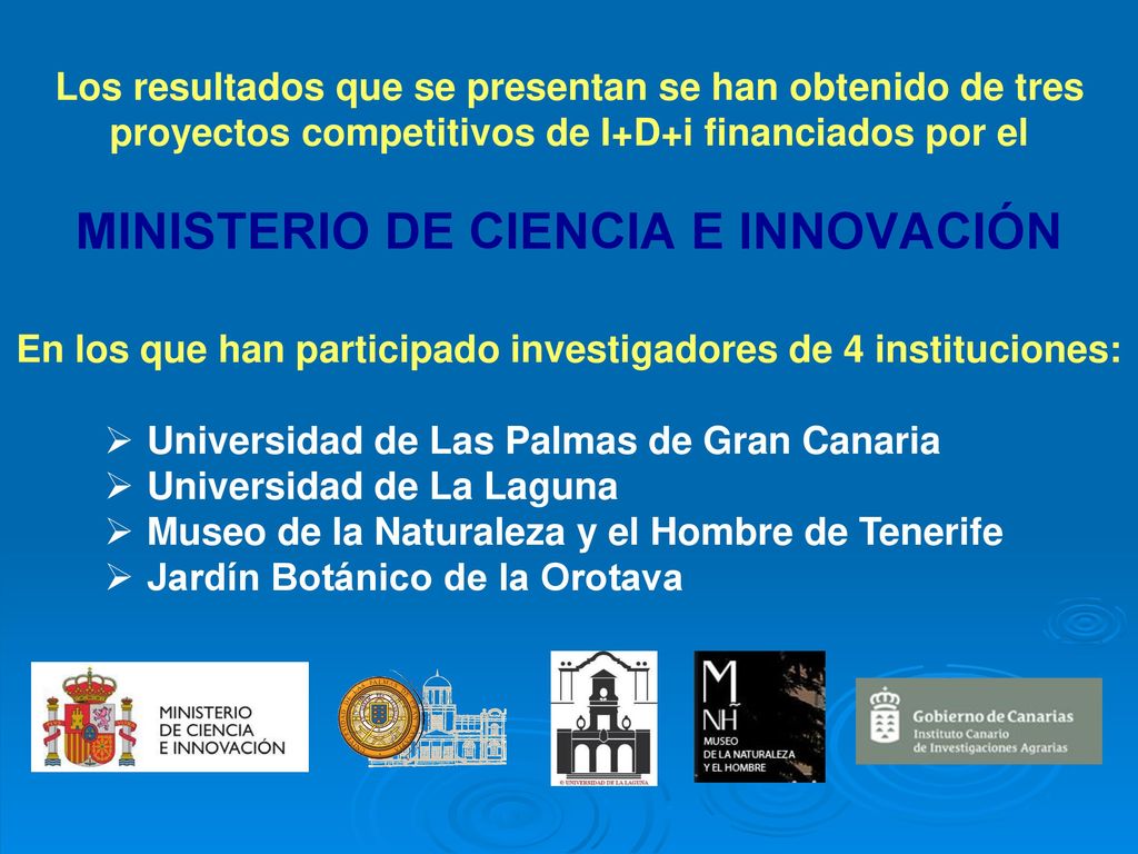 En los que han participado investigadores de 4 instituciones: