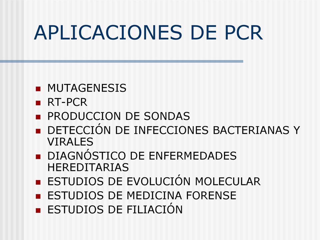 APLICACIONES DE PCR MUTAGENESIS RT-PCR PRODUCCION DE SONDAS