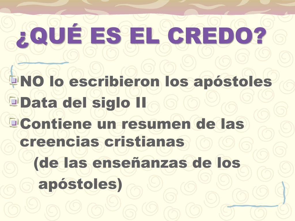 ¿QUÉ ES EL CREDO NO lo escribieron los apóstoles Data del siglo II