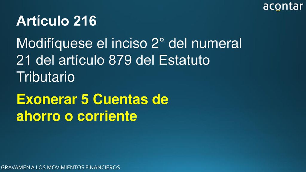 Exonerar 5 Cuentas de ahorro o corriente