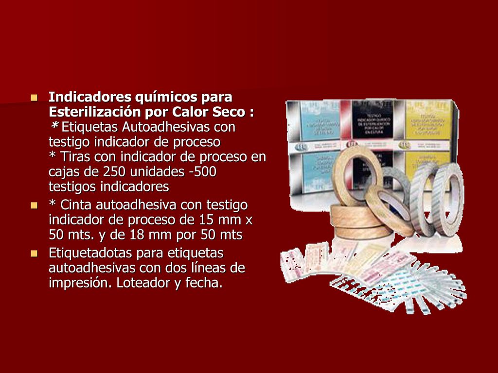 Indicadores químicos para Esterilización por Calor Seco :