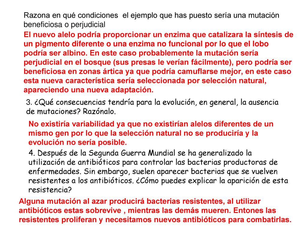 Razona en qué condiciones el ejemplo que has puesto sería una mutación beneficiosa o perjudicial