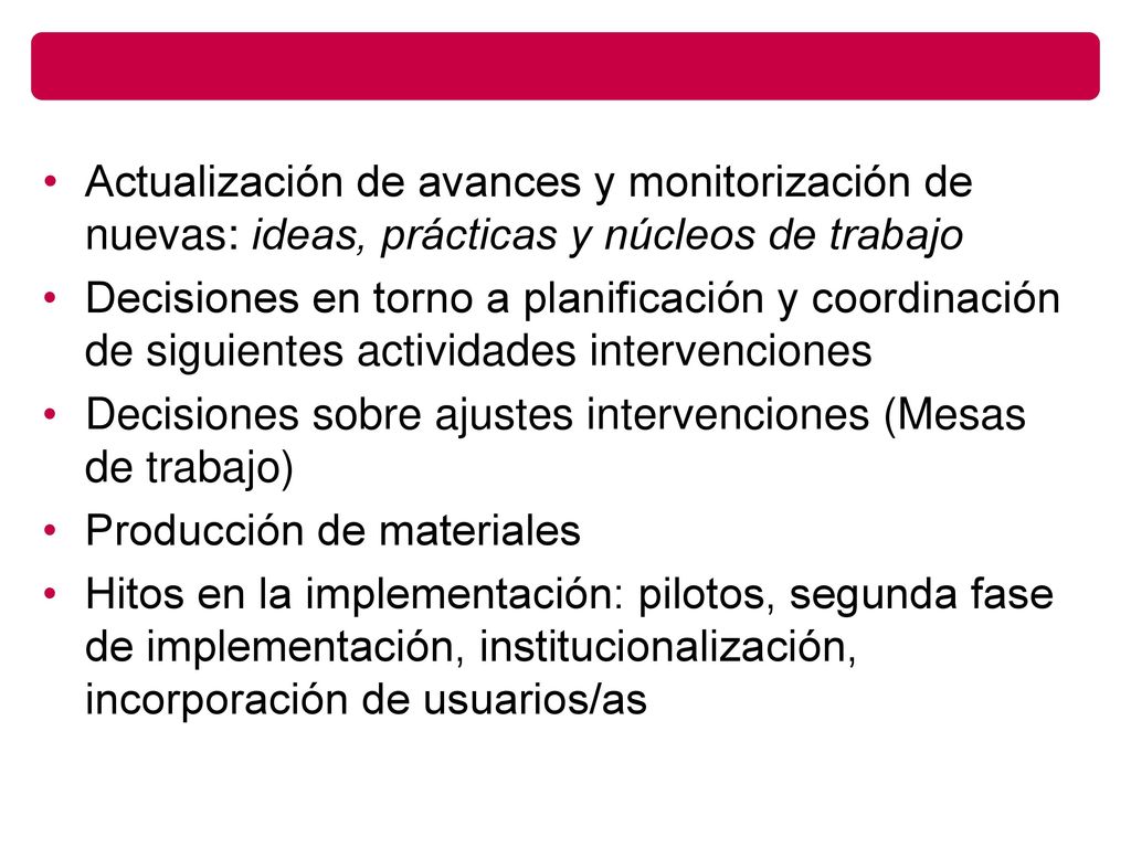 Actualización de avances y monitorización de nuevas: ideas, prácticas y núcleos de trabajo