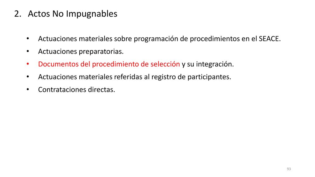 Actos No Impugnables Actuaciones materiales sobre programación de procedimientos en el SEACE. Actuaciones preparatorias.