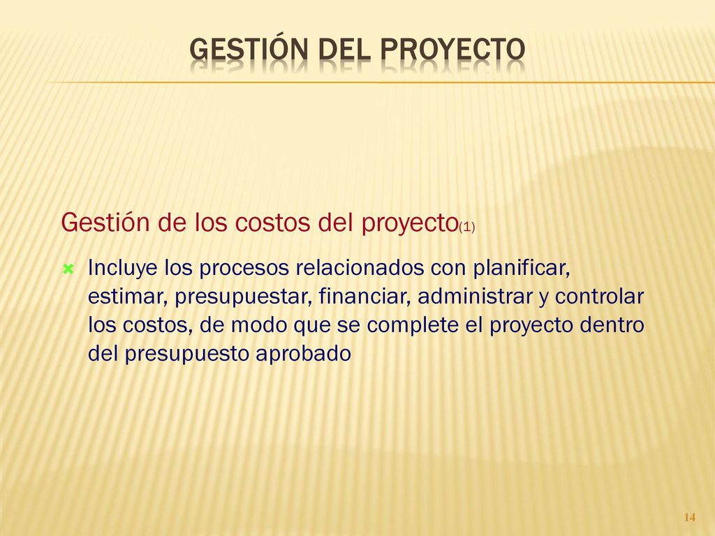 GESTIÓN DEL PROYECTO Gestión de los costos del proyecto(1)