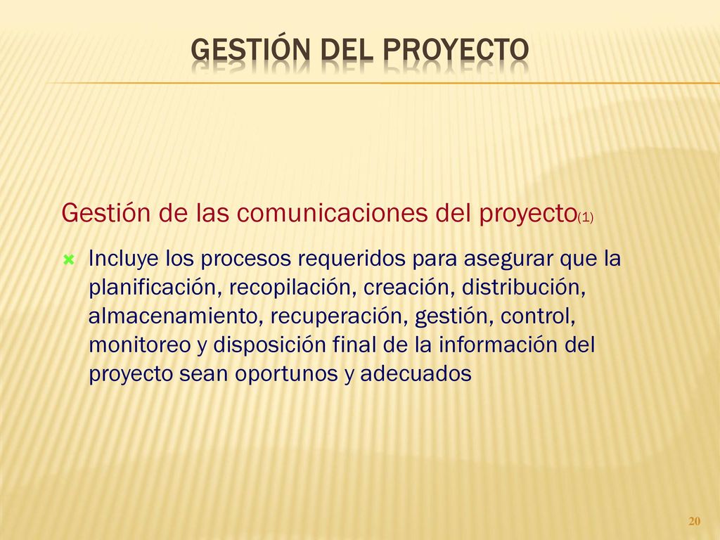 GESTIÓN DEL PROYECTO Gestión de las comunicaciones del proyecto(1)