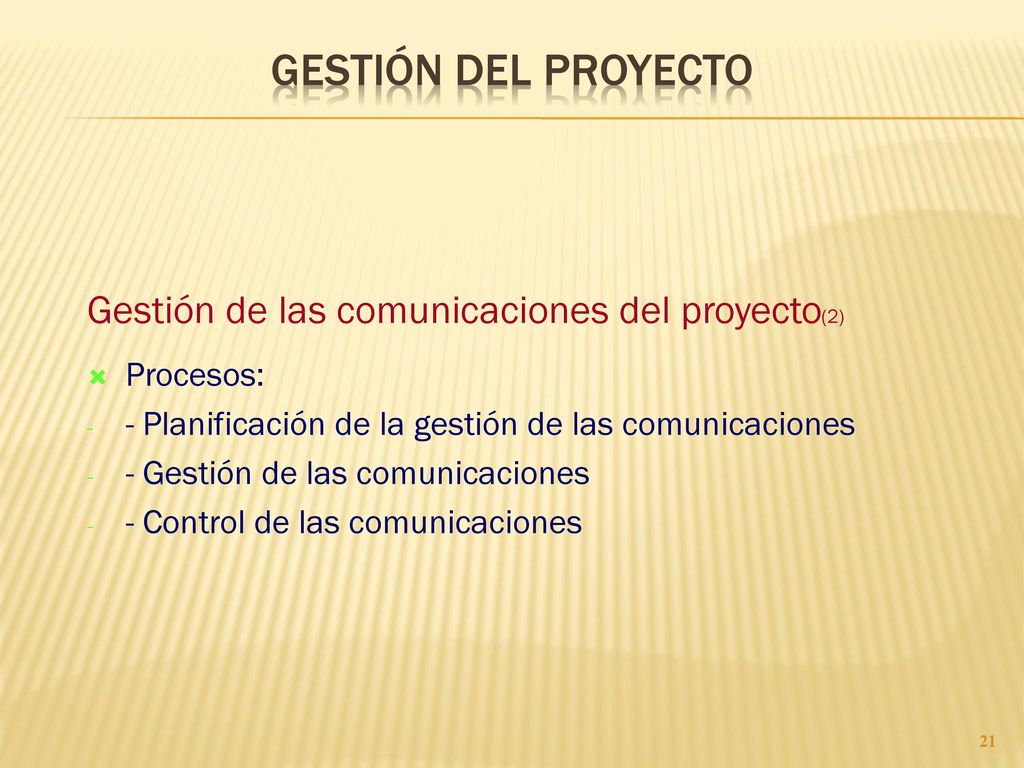 GESTIÓN DEL PROYECTO Gestión de las comunicaciones del proyecto(2)