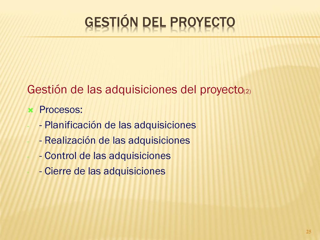 GESTIÓN DEL PROYECTO Gestión de las adquisiciones del proyecto(2)