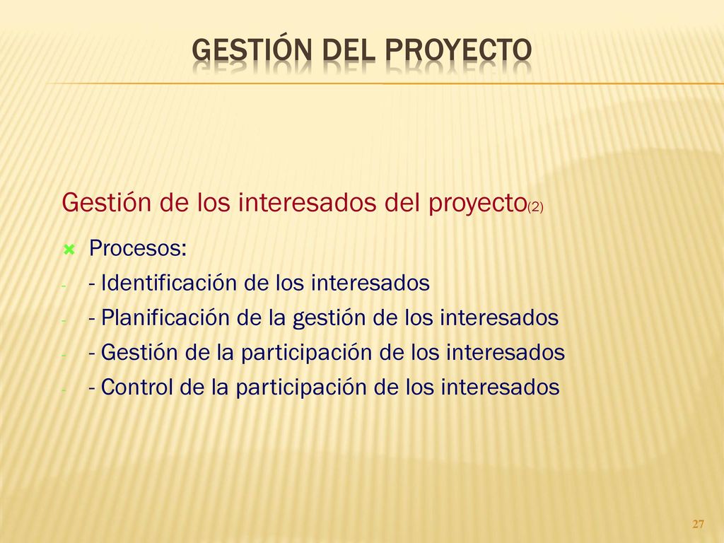 GESTIÓN DEL PROYECTO Gestión de los interesados del proyecto(2)
