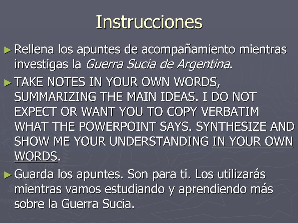 Instrucciones Rellena los apuntes de acompañamiento mientras investigas la Guerra Sucia de Argentina.