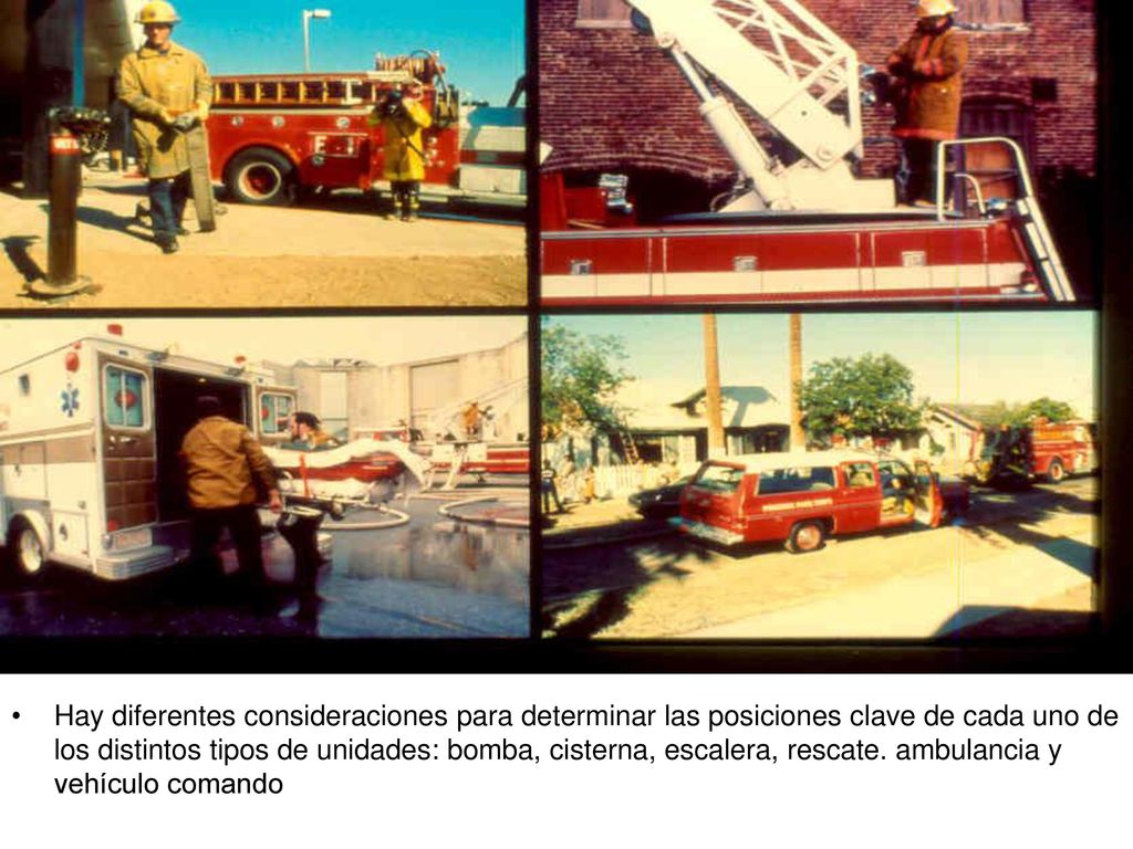 Hay diferentes consideraciones para determinar las posiciones clave de cada uno de los distintos tipos de unidades: bomba, cisterna, escalera, rescate.