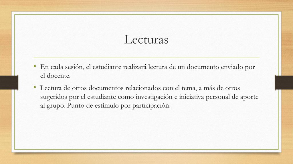 Lecturas En cada sesión, el estudiante realizará lectura de un documento enviado por el docente.