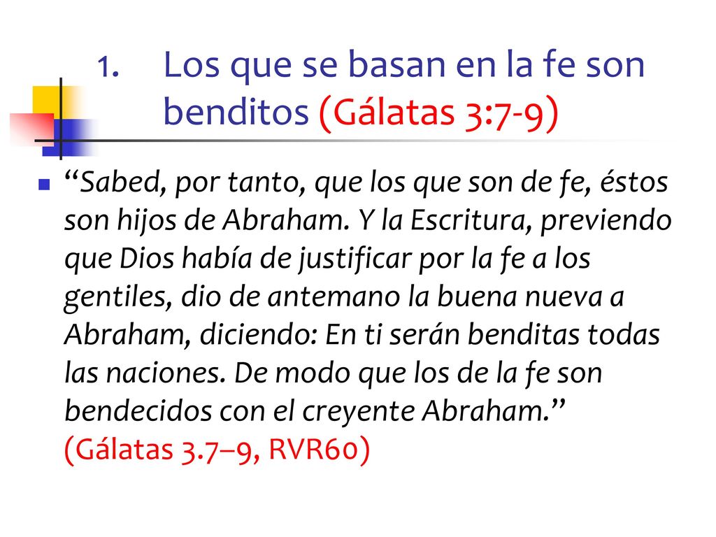Los que se basan en la fe son benditos (Gálatas 3:7-9)
