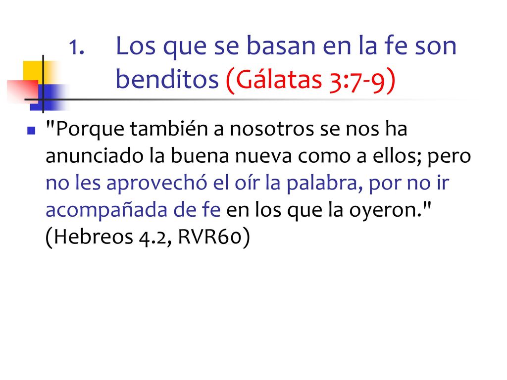 Los que se basan en la fe son benditos (Gálatas 3:7-9)