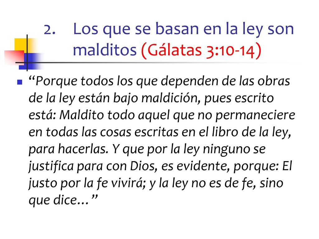 Los que se basan en la ley son malditos (Gálatas 3:10-14)