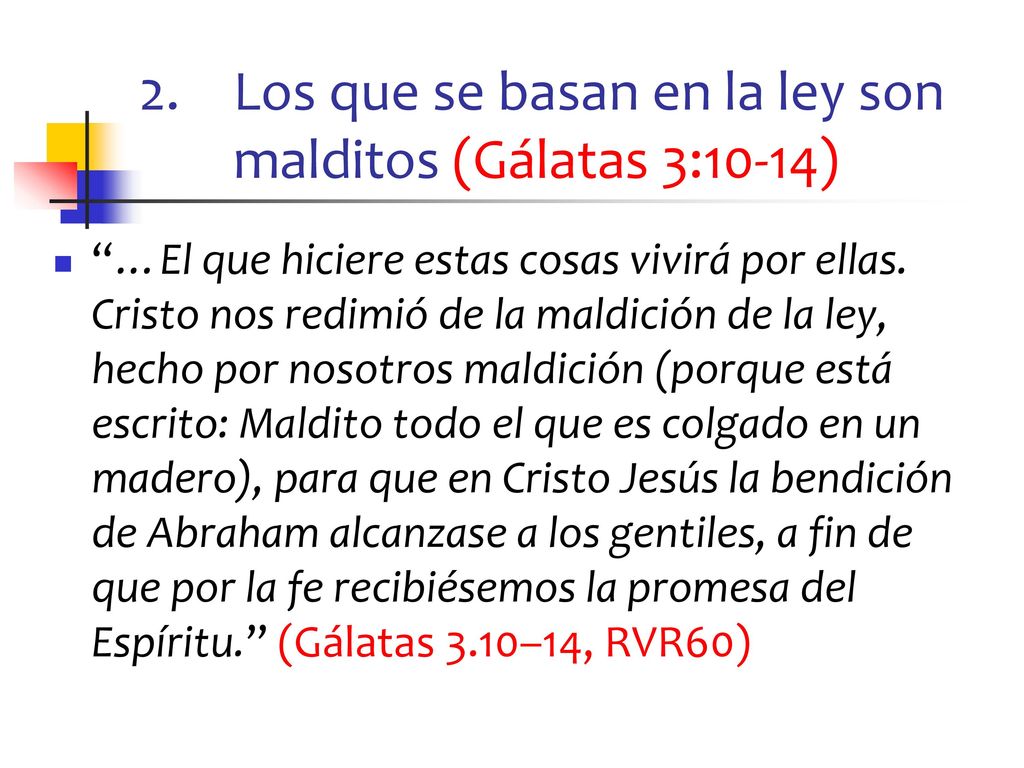 Los que se basan en la ley son malditos (Gálatas 3:10-14)