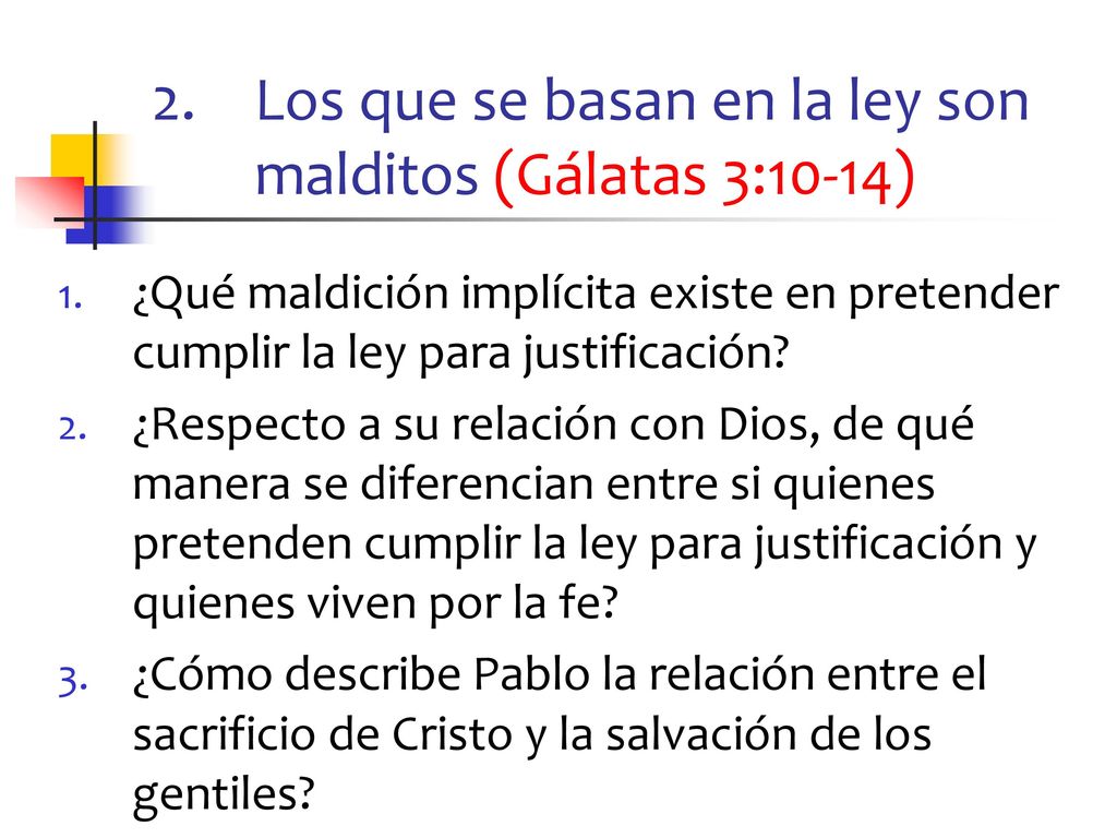Los que se basan en la ley son malditos (Gálatas 3:10-14)