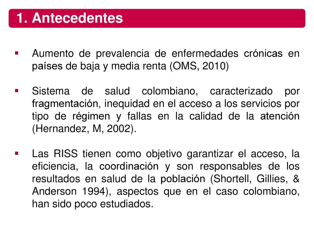 1. Antecedentes Aumento de prevalencia de enfermedades crónicas en países de baja y media renta (OMS, 2010)