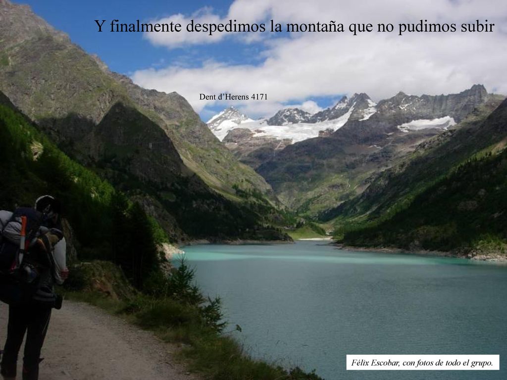 Y finalmente despedimos la montaña que no pudimos subir
