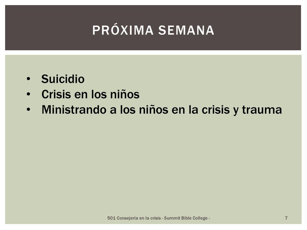 501 Consejería en la crisis - Summit Bible College -