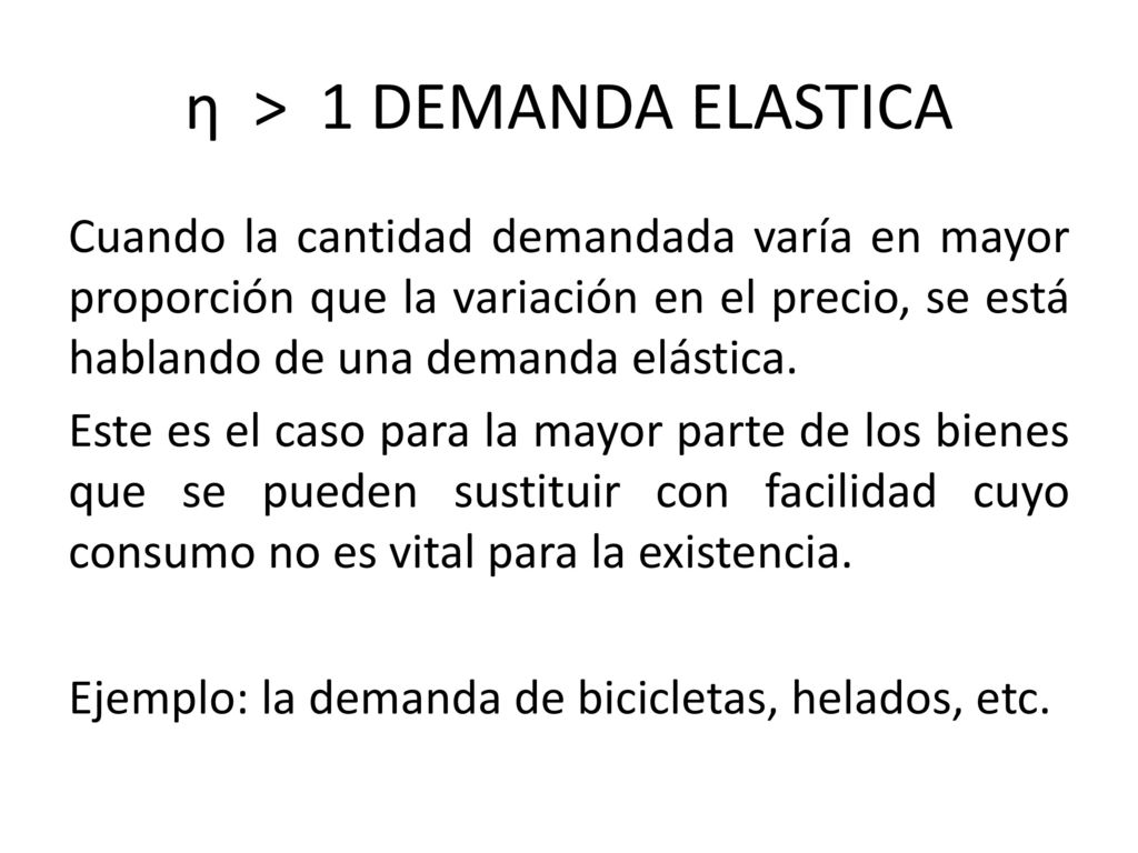 Ejemplo: un aumento del 10% en el precio del bien x da como resultado una disminución del 10% en la cantidad demandada del bien x.