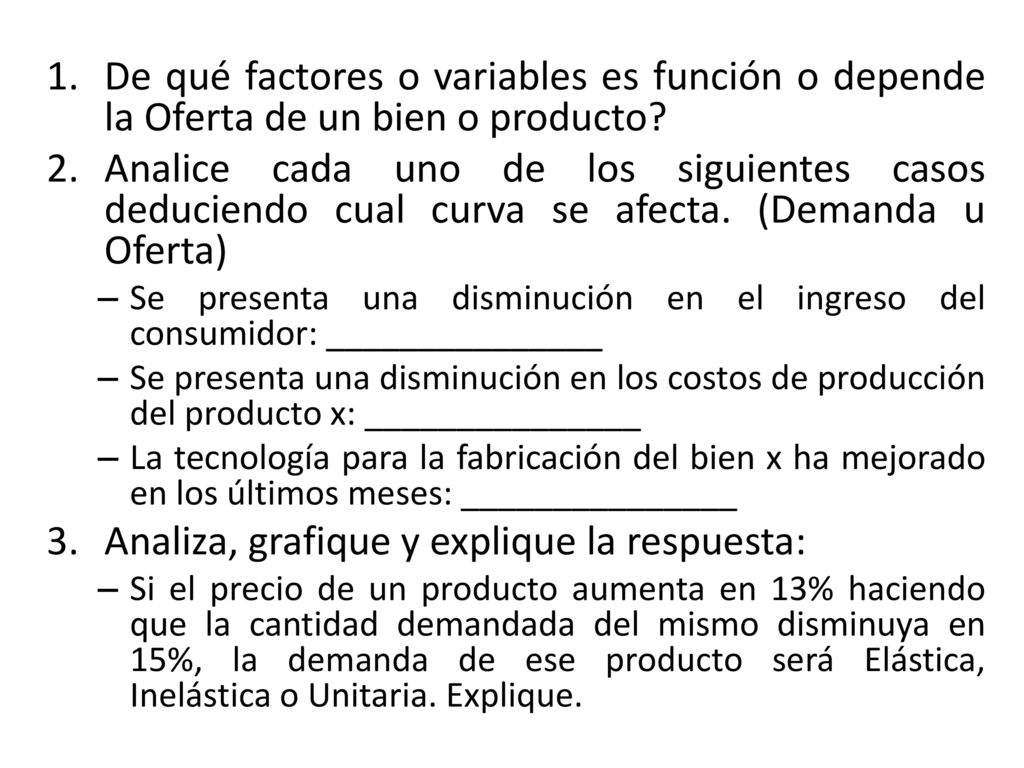 ACTIVIDAD 7 Las siguientes representan la demanda y la oferta del mercado para el producto K Px.