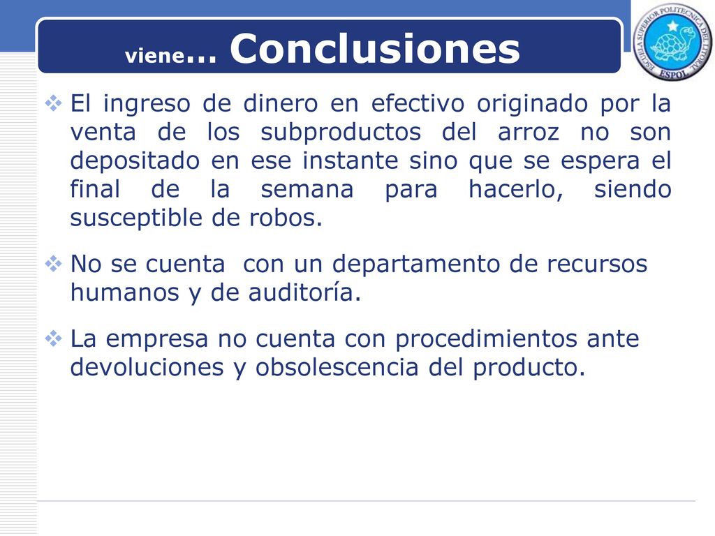 No se cuenta con un departamento de recursos humanos y de auditoría.