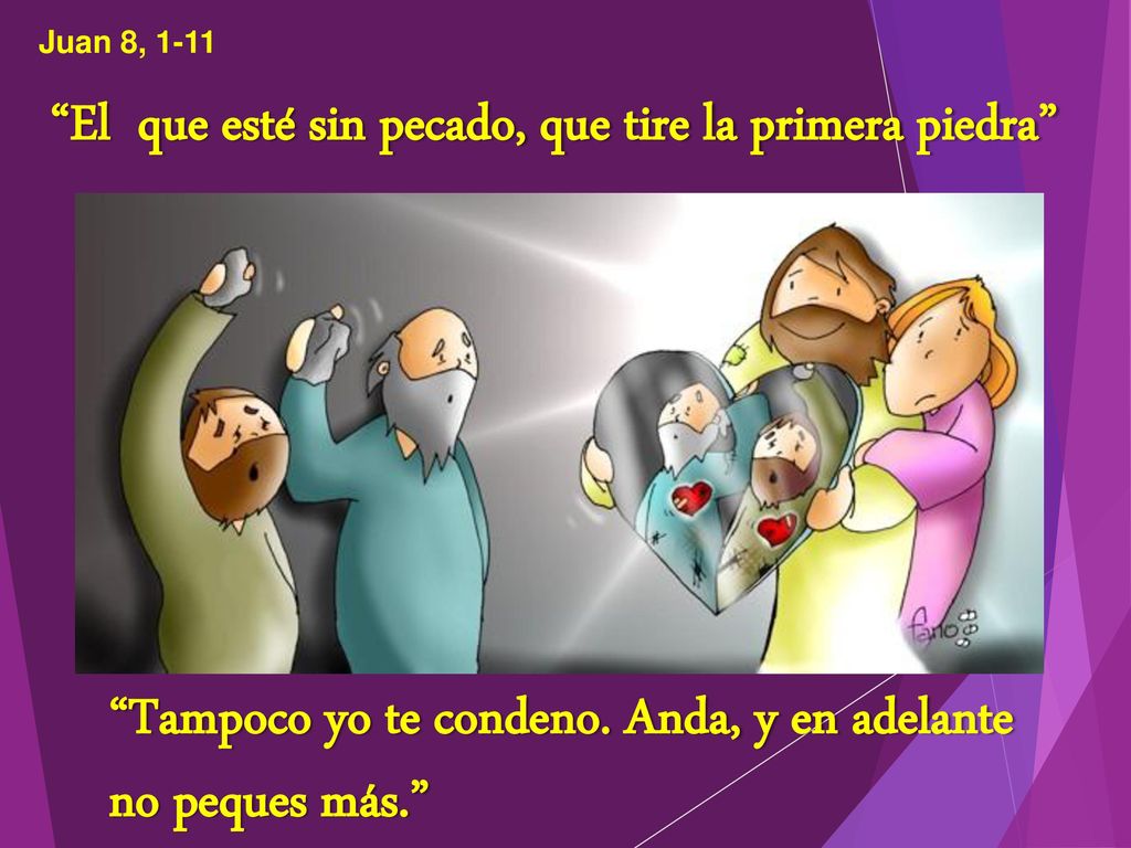 El que esté sin pecado, que tire la primera piedra