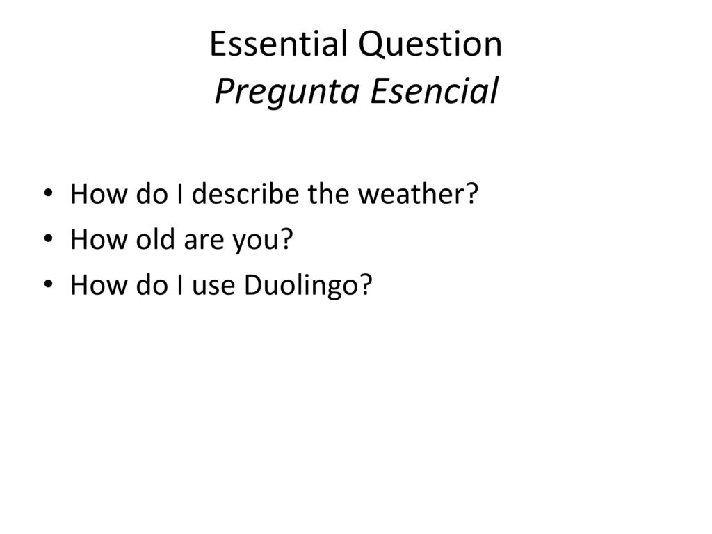 Essential Question Pregunta Esencial