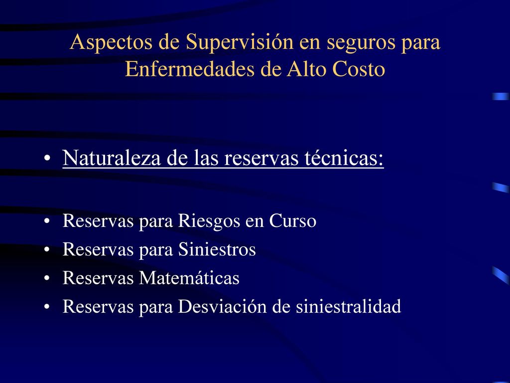 Aspectos de Supervisión en seguros para Enfermedades de Alto Costo