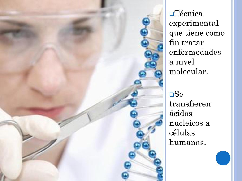 Técnica experimental que tiene como fin tratar enfermedades a nivel molecular.