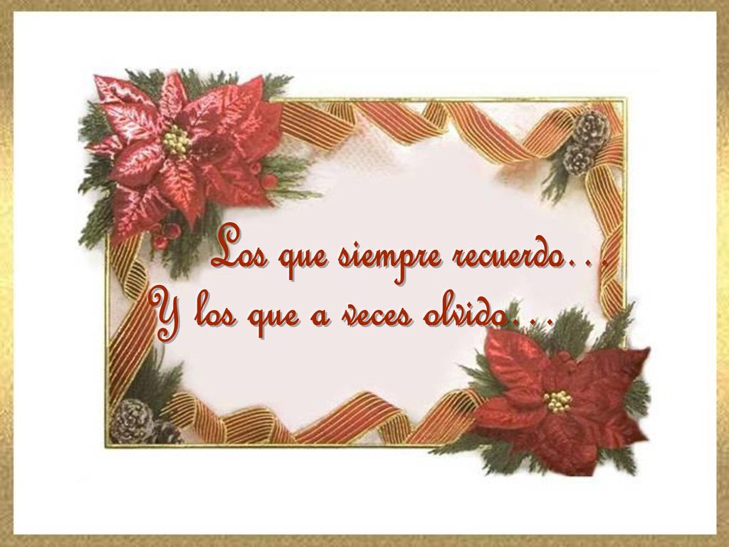 Los que siempre recuerdo… Y los que a veces olvido…