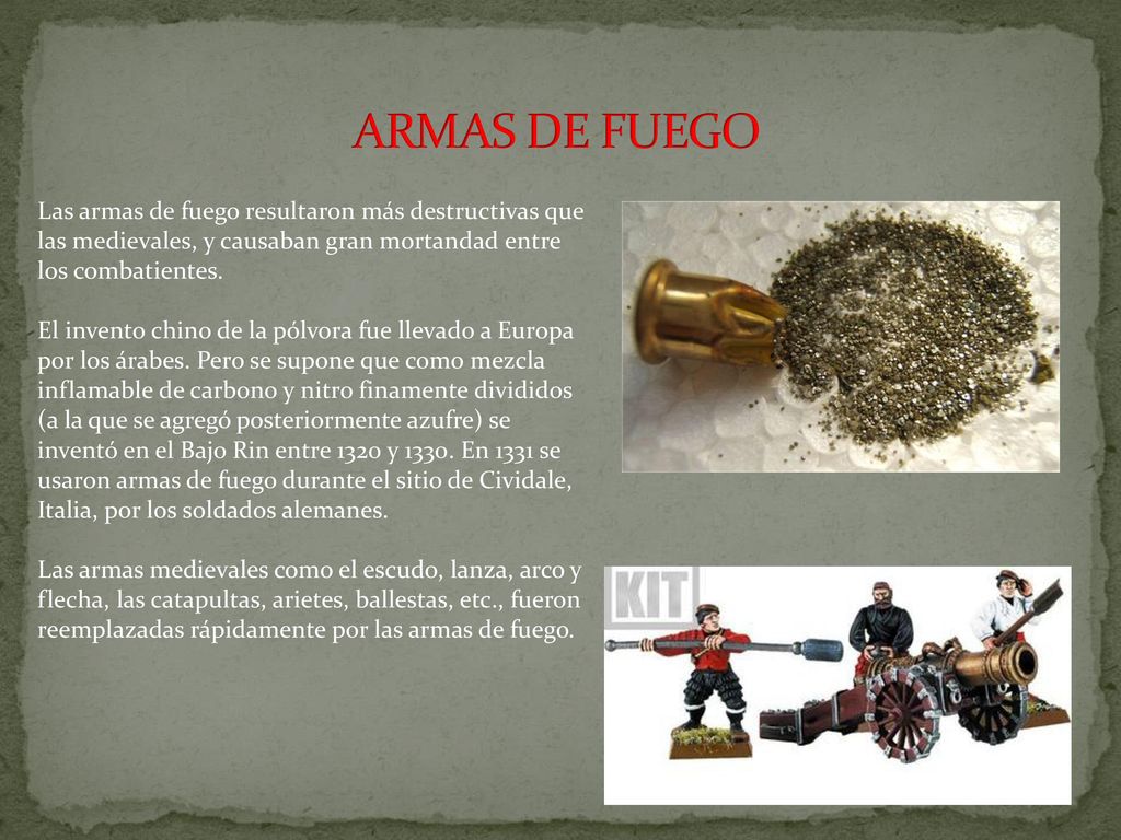 ARMAS DE FUEGO Las armas de fuego resultaron más destructivas que las medievales, y causaban gran mortandad entre los combatientes.