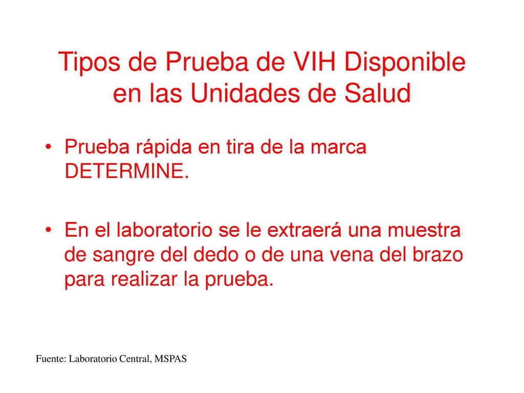 Tipos de Prueba de VIH Disponible en las Unidades de Salud