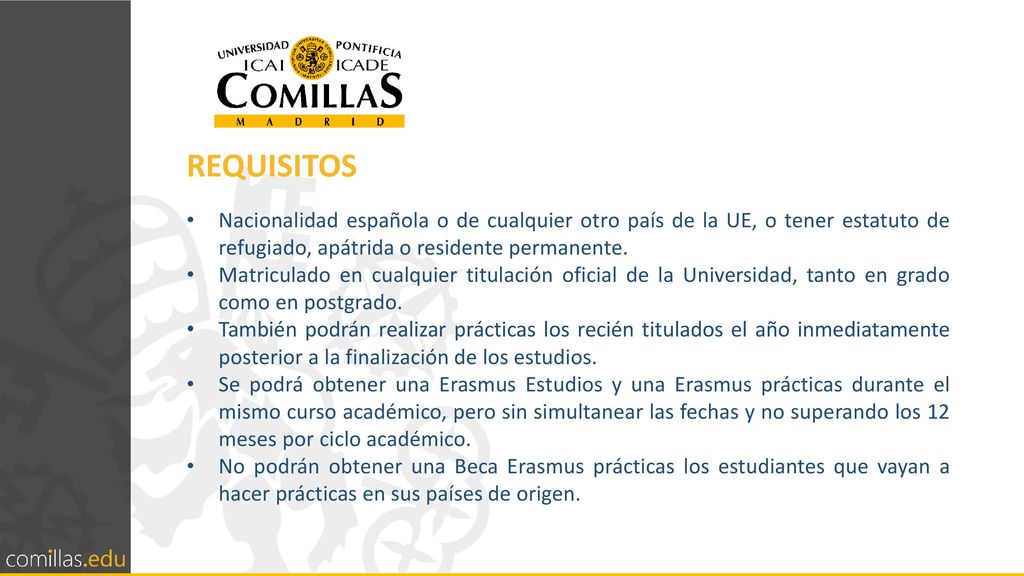 REQUISITOS Nacionalidad española o de cualquier otro país de la UE, o tener estatuto de refugiado, apátrida o residente permanente.